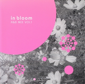 in bloom R&B MIX VOL.1