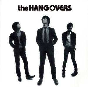 the HANGOVERS