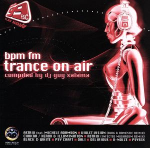 bpm fm,trance on air