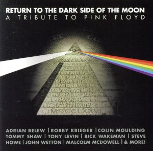 RETURN TO THE DARK SIDE OF THE MOON A TRIBUTE TO PINK FLOYD