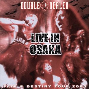 FATE & DESTINY TOUR 2005 LIVE IN OSAKA