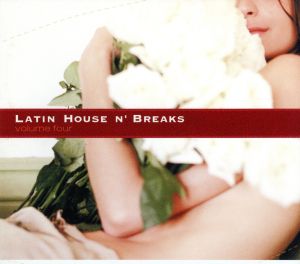 LATIN HOUSE N'BREAKS VOL.4