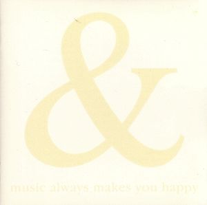 &-music always make you happy