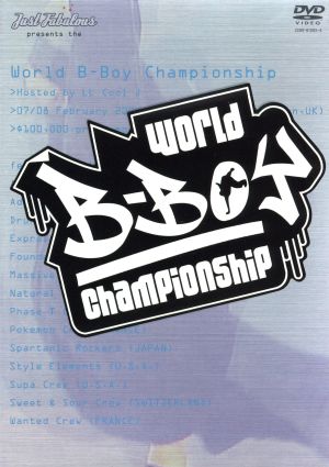 WORLD B-BOY CHAMPIONSHIP 2004