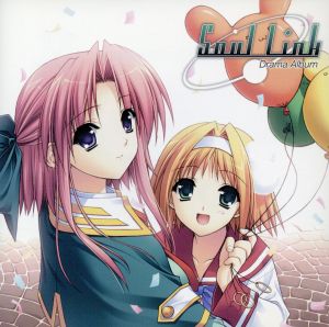 「Soul Link」オリジナルドラマCD
