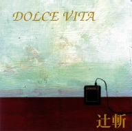 DOLCE VITA