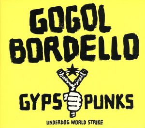 Gypsy Punks:Underdog World Strike 中古CD | ブックオフ公式