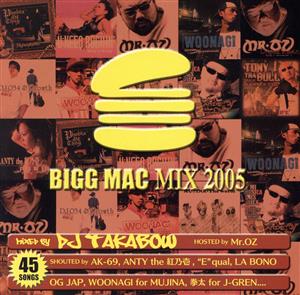 BIGG MAC MIX 2005