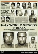 K-1 WORLD GP 2005 IN OSAKA