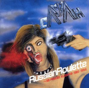 RUSSIAN ROULETTE ～ NO POSERS ALLOWED 1985-1994