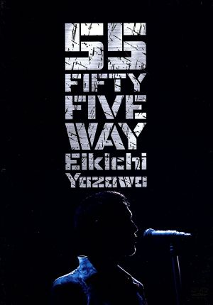 FIFTY FIVE WAY