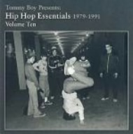 Tommy Boy Presents:Hip Hop Essentials 1979-1991 Volume Ten