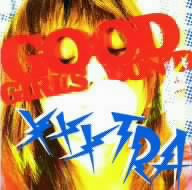 GOOD GIRLS DON'T！ XXXTRA