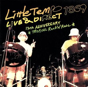 LITTLE TEMPO LIVE & DIRECT 1369 13th ANNIVERSARY TROPICAL ROCK'N' ROLL
