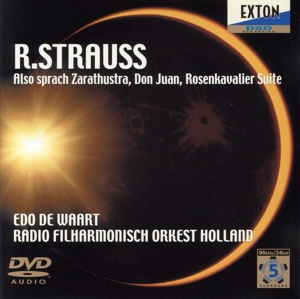 R.シュトラウス:交響詩「ツァラトゥストラはかく語りき」 交響詩「ドン・ファン」「ばらの騎士」組曲(DVD-Audio)