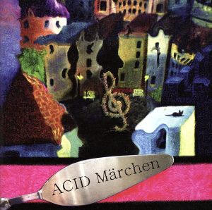 ACID Marchen