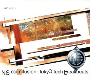 NS-comfusion TOKYO TECH～BREAKBEATS