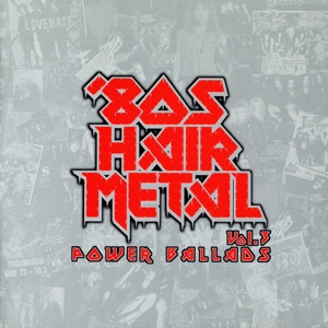 エイティーズ・ヘアー・メタル/Vol.3 バラード盤
