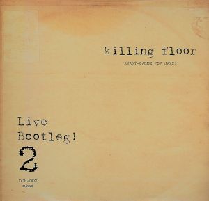 LIVE BOOTLEG！2