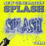 NEW GENERATION SPLASH Vol.2