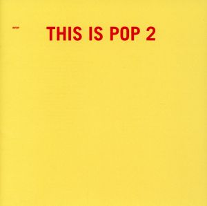 THIS IS POP 2