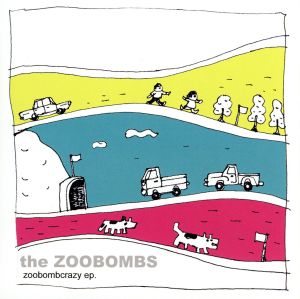 ZOOBOMBSCRAZY EP