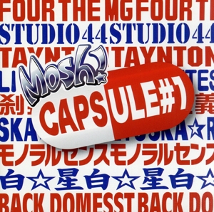 Mosh！CAPSULE#1