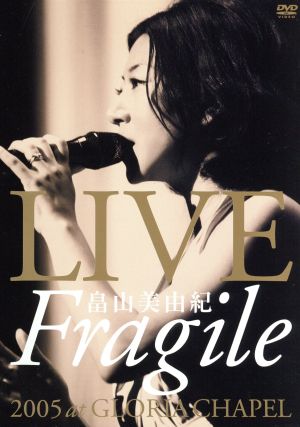 LIVE“Fragile