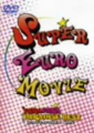 SUPER EURO MOVIE~PARAPARA PARADISE BEST~