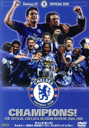 Chelsea  FC OFFICIAL  DVDチャンピオンズ！チェルシー  2004-2005シーズン プレミアシップ レヴュー