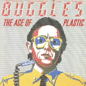 THE AGE OF PLASTIC(ラジオ・スターの悲劇+3)