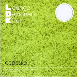 L.D.K.Lounge Designers Killer