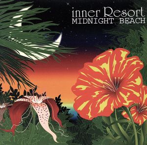 inner Resort::MIDNIGHT BEACH