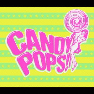CANDY POPS！
