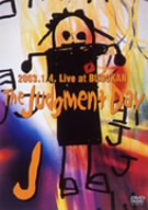 The Judgment Day-2003.1.4.Live at BUDOKAN