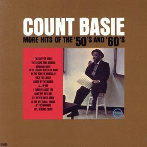 70th Anniversary COUNT BASIE AND HIS ORCHESTRA Original Collection 8::モア・ヒッツ・オブ 50's-60's