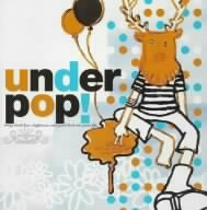 UNDER POP！