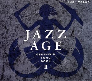 JAZZ AGE GERSHWIN SONG BOOK 2