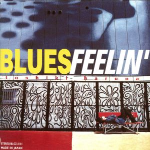 BLUES FEELIN'