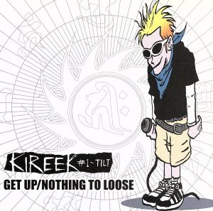 KIREEK#1～TILT