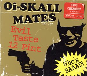 Evil Taste 12 Pint