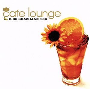 cafe lounge ICED BRAZIRIAN TEA