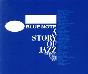 Blue Note ア・ストーリー・オブ・ジャズ3CD