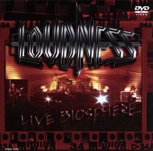 LOUNDNESS LIVE BIOSHERE