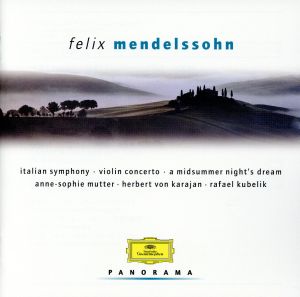 メンデルスゾーン:交響曲第4番≪イタリア≫/ヴァイオリン協奏曲 