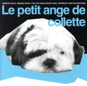 LE PETITE-ANGE DU COLLETTE