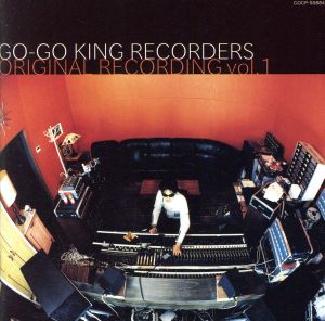 GO-GO KING RECORDERS ORIGINAL RECORDINGS vol.1