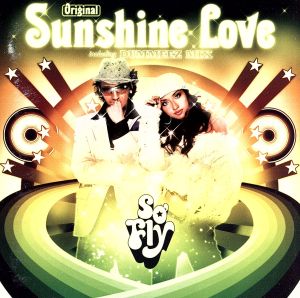 Sunshine Love(DUMMEEZ Mix)