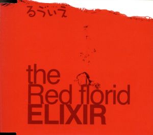 the Red florid ELIXIR