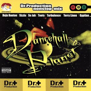 Dr.Production Nonstop Mix“Dancehall Planet